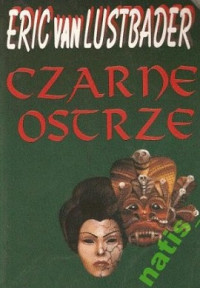 Eric van Lustbader — Czarne Ostrze