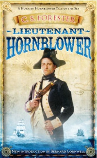 C. S. Forester — Hornblower #02 - Lieutenant Hornblower