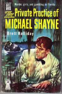 Brett Halliday — The Private Practice of Michael Shayne
