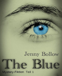 Jenny  Bollow — The Blue