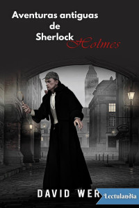 David Wern — Aventuras antiguas de Sherlock Holmes