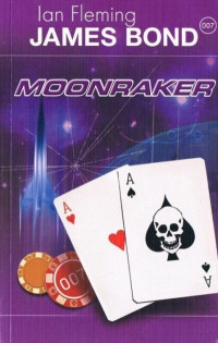 Ian Fleming — Moonraker