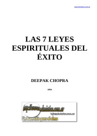 Deepak Chopra — LAS 7 LEYES ESPIRITUALES DEL ÉXITO