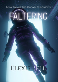 Elexis Bell — Faltering