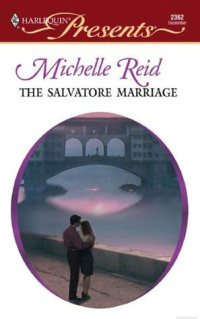 Michelle Reid — The Salvatore Marriage