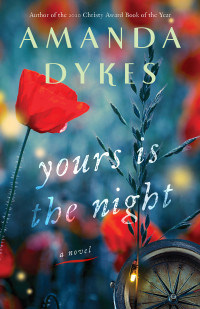 Amanda Dykes — Yours Is the Night