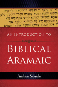 Schuele, Andreas.; — An Introduction to Biblical Aramaic