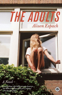 Alison Espach — The Adults