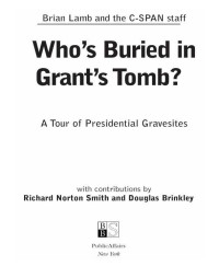 Lamb, Brian — Who's Buried in Grant's Tomb