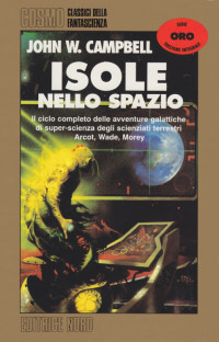 John Wood Campbell Jr. — Isole nello spazio