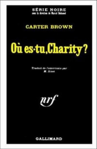 Carter Brown [Brown, Carter] — Où es-tu, Charity ?