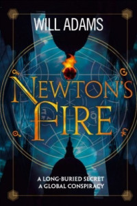 Will Adams  — Newton's Fire
