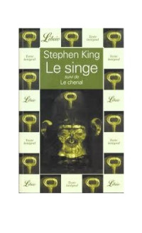 Stephen King [Stephen King] — Le singe & Le chenal