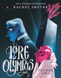 Rachel Smythe — Lore Olympus: Volume Two