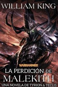 William King — La perdicion de Malekith