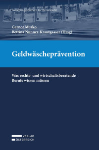 Gernot Murko;Bettina Nunner-Krautgasser; — Geldwäscheprävention