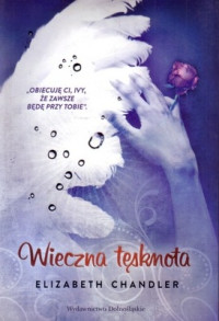 Elizabeth Chandler — Wieczna tęsknota