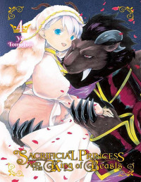 Yu Tomofuji — Sacrificial Princess and the King of Beasts Volume 4