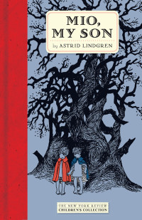 Astrid Lindgren — Mio, My Son