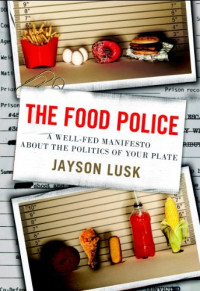 Jayson Lusk — The Food Police