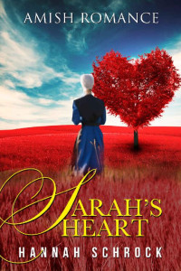 Hannah Schrock — Sarah's Heart (Amish Angels Romance 08)
