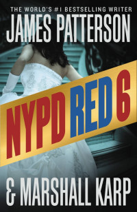 James Patterson — NYPD Red 6