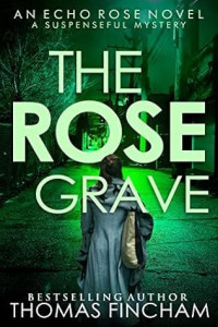 Thomas Fincham — ER05 - The Rose Grave