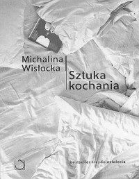 Wislocka Michalina — Sztuka Kochania