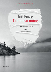 Jon Fosse — Un nuovo nome