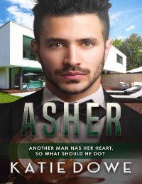 Katie Dowe & BWWM Club — Asher: BWWM, Over 40's Romance, Billionaire Romance (Members From Money Season Two Book 82)