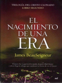 James Beauseigneur — El Nacimiento De Una Era