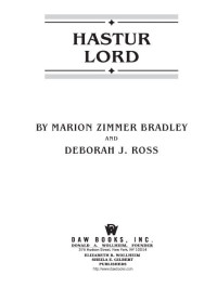 Marion Zimmer Bradley;Deborah J. Ross; & Deborah J. Ross — Hastur Lord