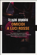 Allison Brennan — Omicidi a luci rosse