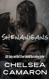 Chelsea Camaron — Shenanigans