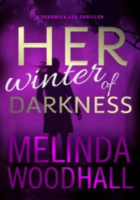Melinda Woodhall — Her Winter of Darkness