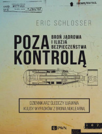 Eric Schlosser — Poza kontrolą