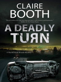 Claire Booth — A Deadly Turn