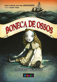 Holly Black — Boneca de Ossos