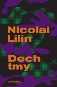 Lilin, Nicolai — Dech tmy