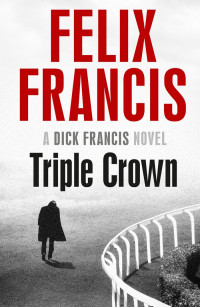 Felix Francis — Triple Crown