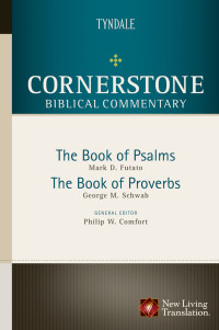 Futato, Mark D., Schwab, George M., Comfort, Philip W. & George M. Schwab — Psalms, Proverbs