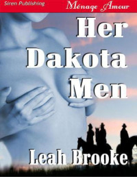 Leah Brooke — Her Dakota Men