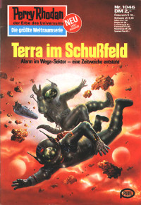 Clark Darlton — [Perry Rhodan 1046] • Terra im Schußfeld