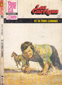 Lou Carrigan — El último camino