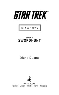 Diane Duane; — Star Trek: The Original Series: Rihannsu #3: Swordhunt