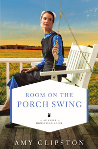 Amy Clipston — Room on the Porch Swing