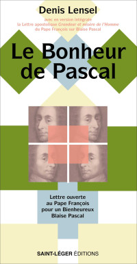 Denis Lensel; — Le Bonheur de Pascal