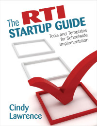 Lawrence, Cindy. — The RTI Startup Guide