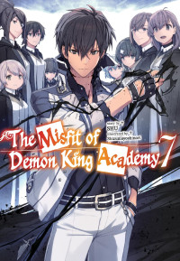 SHU — The Misfit of Demon King Academy: Volume 7