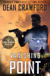 Dean Crawford — Vanishing Point: A Warner & Lopez prequel novel